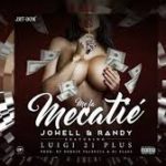 Jowell y Randy Ft. Luigi 21 Plus - Me La Mecatie MP3