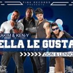 Rakim y Ken Y Ft. Zion y Lennox - Ella Le Gusta El Dembow MP3
