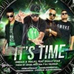 Gbran y Malak Ft. Guelo Star - Its Time MP3