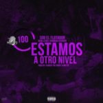 Sou El Flotador - Estamos a Otro Nivel MP3